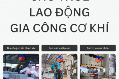 Cho thuê lao động gia công cơ khí