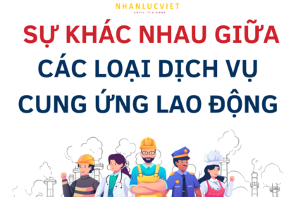 Sự khác nhau giữa các loại dịch vụ cung ứng lao động